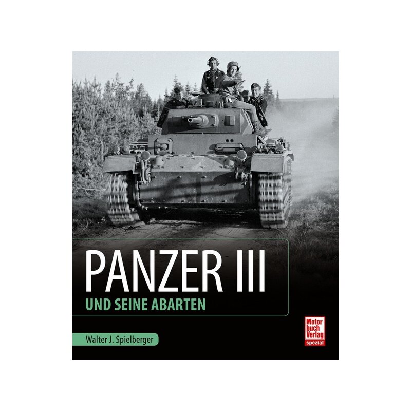 Panzer III und seine Abarten